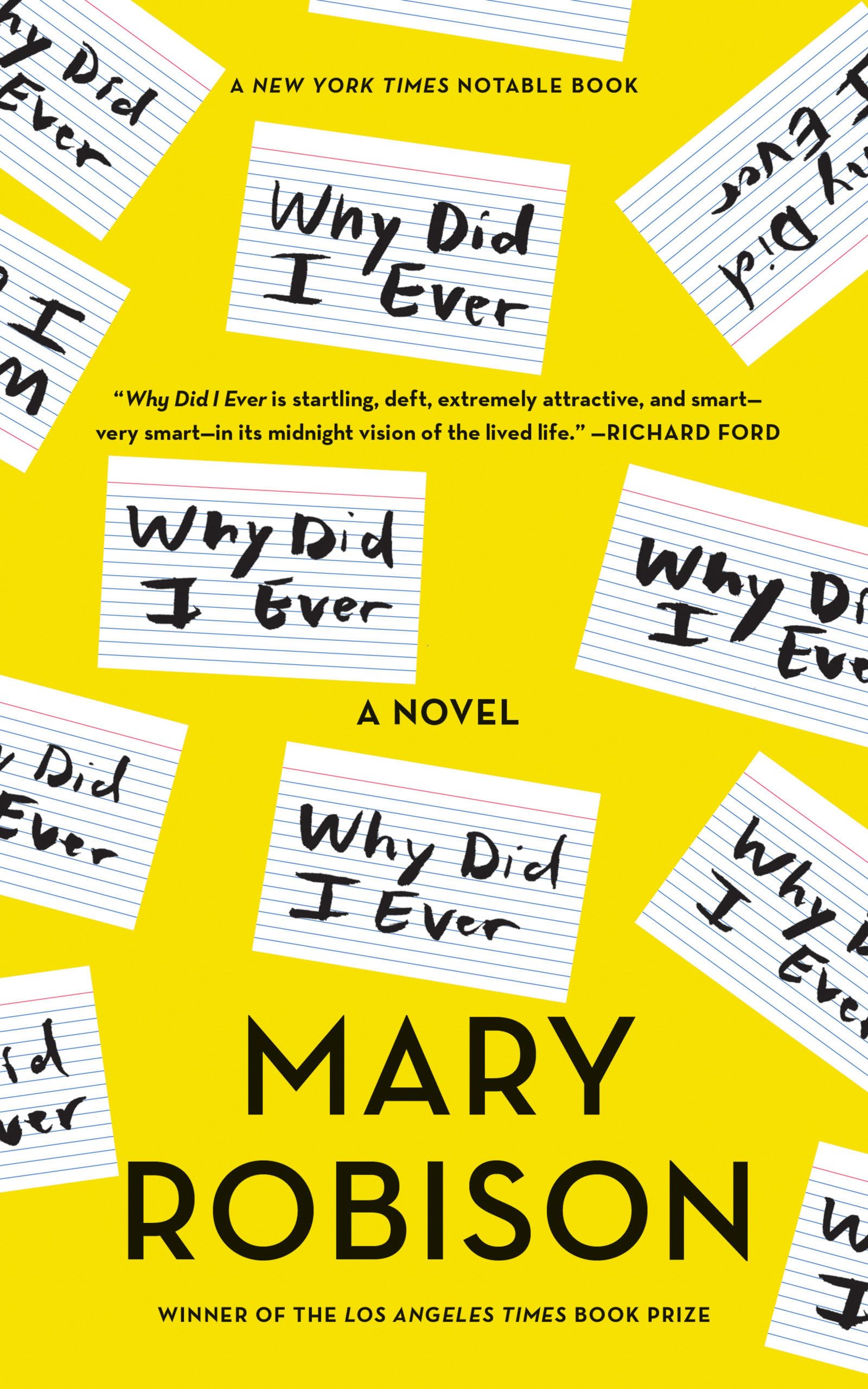 Why Did I Ever: A Novel