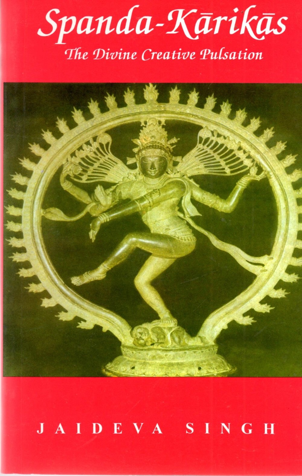 SpandaKarikas: The Divine Creative Pulsation