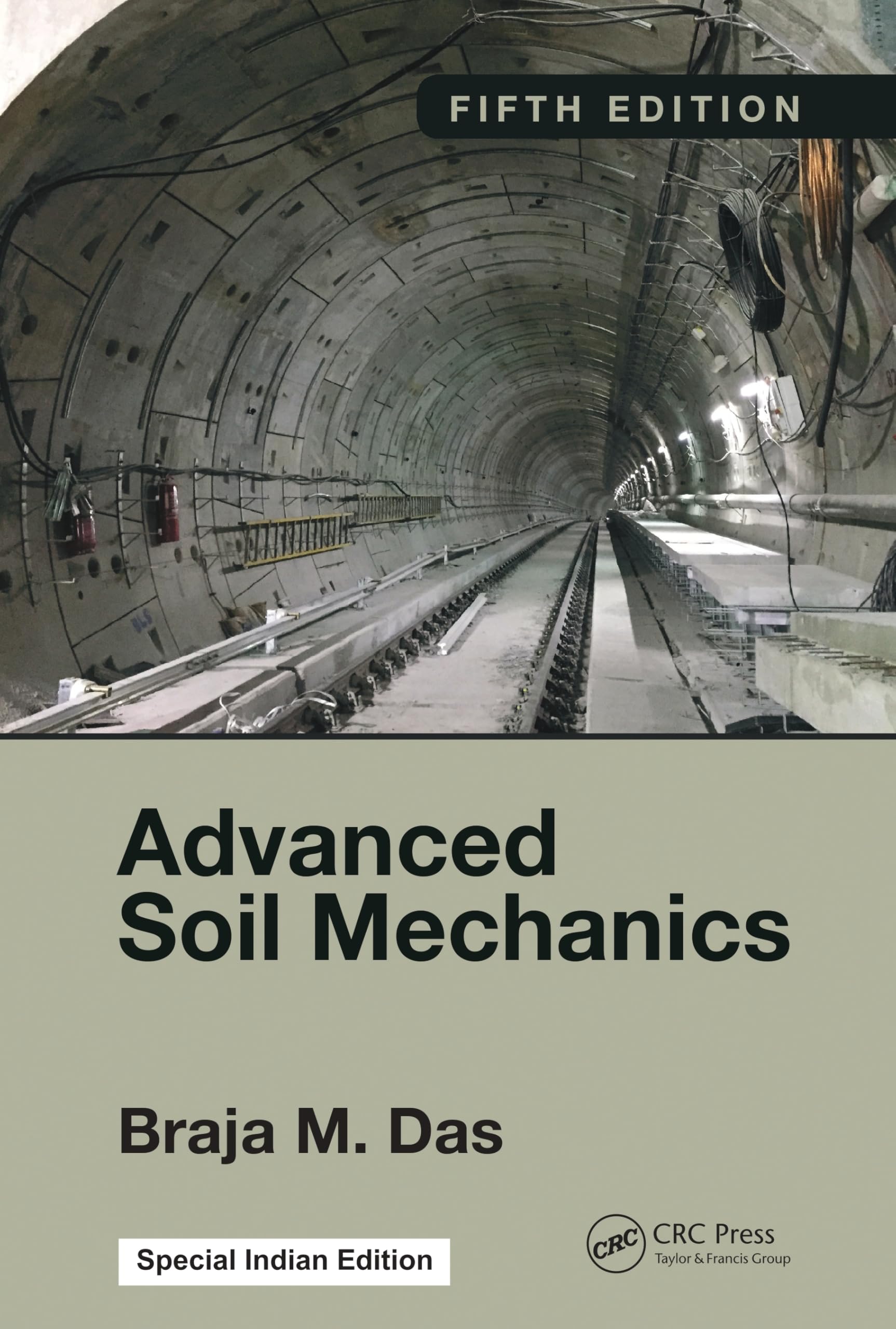 Advanced Soil Mechanics, 5th Edition | Braja M. Das | Fifth Edition | CRC Press | Paperback | Braja Das