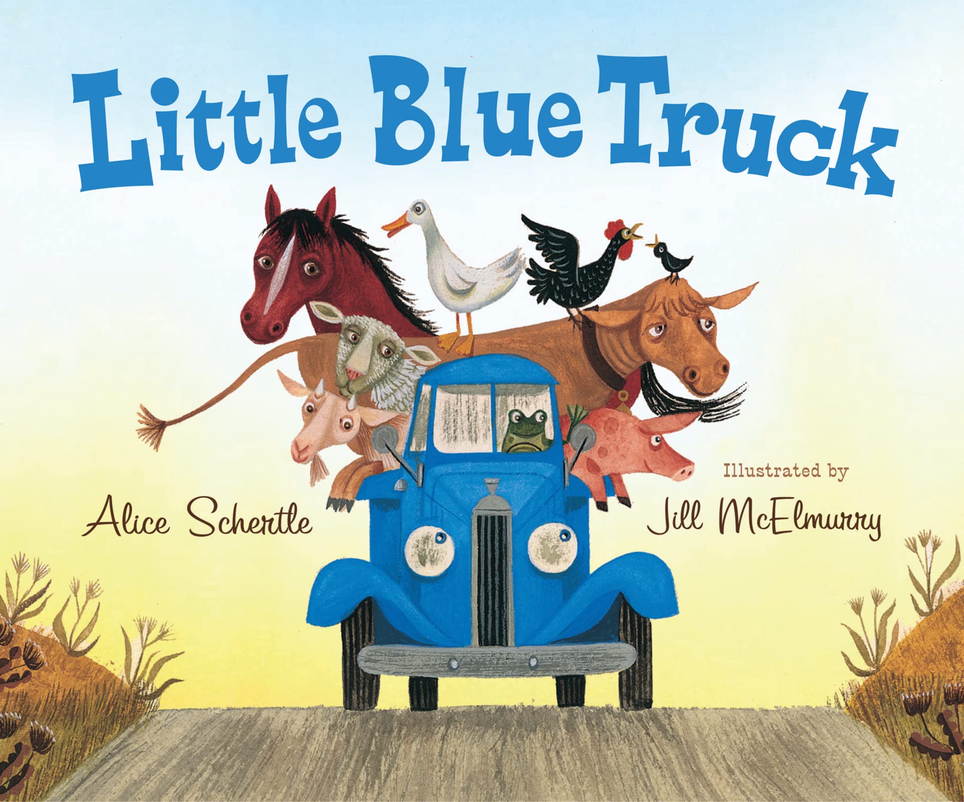 Little Blue Truck: A Lively Farm Adventure About Friendship, Kindness, and Helping Others in a Time of Need
