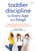 Toddler Discipline For Every Age And Stage
