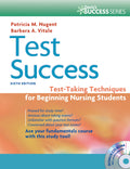 Test Success: TestTaking Techniques for Beginning Nursing Students