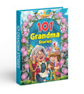 101 Grandma Stories (Ages 312) (Hardbound) : Bedtime stories for children, Fun educational stories, Toddlers story book, Moral 