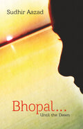 Bhopal .. Until The Dawn (English)