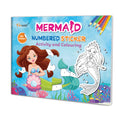 Mermaid Numbered Sticker Activity and Colouring book for ages 3+ kids : Sticker activity book, Children coloring and sticker boo