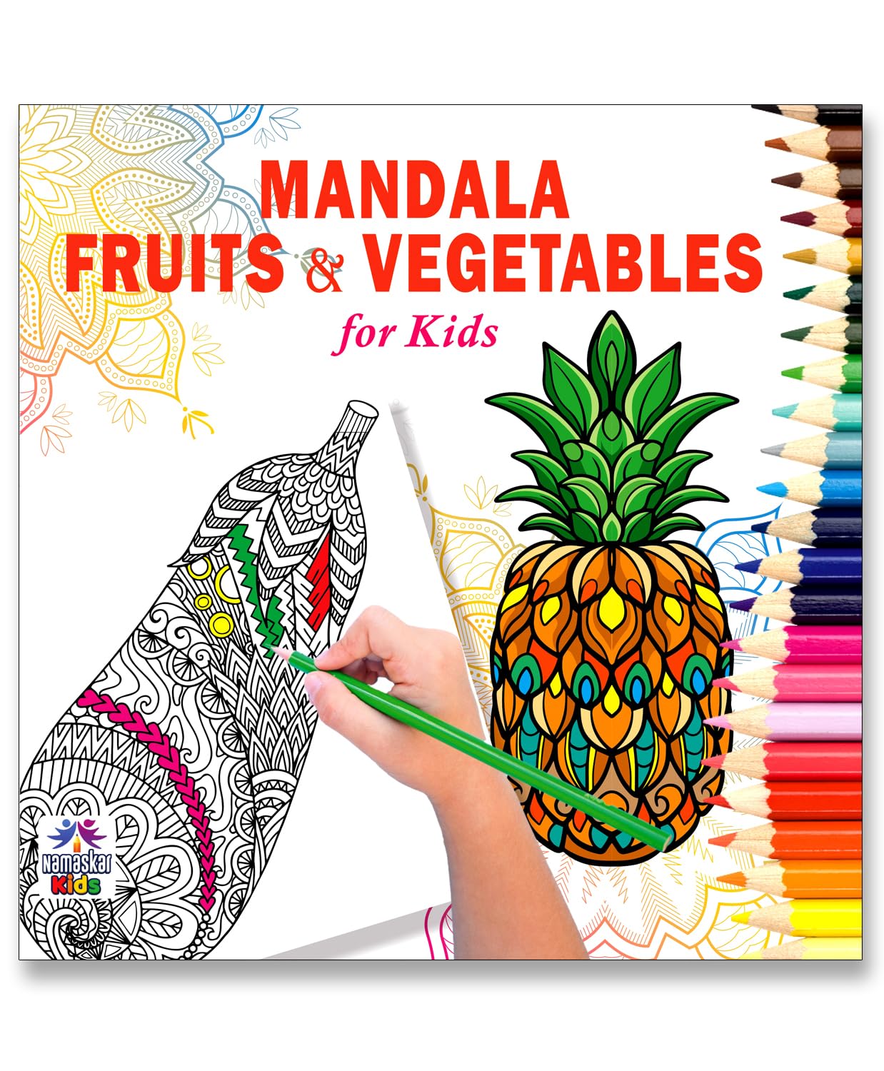 Mandala Fruits & Vegetables Art Coloring Book for Kids | 30 Fun and Healthy Food Mandala Designs to Enhance Art Coloring, Drawin