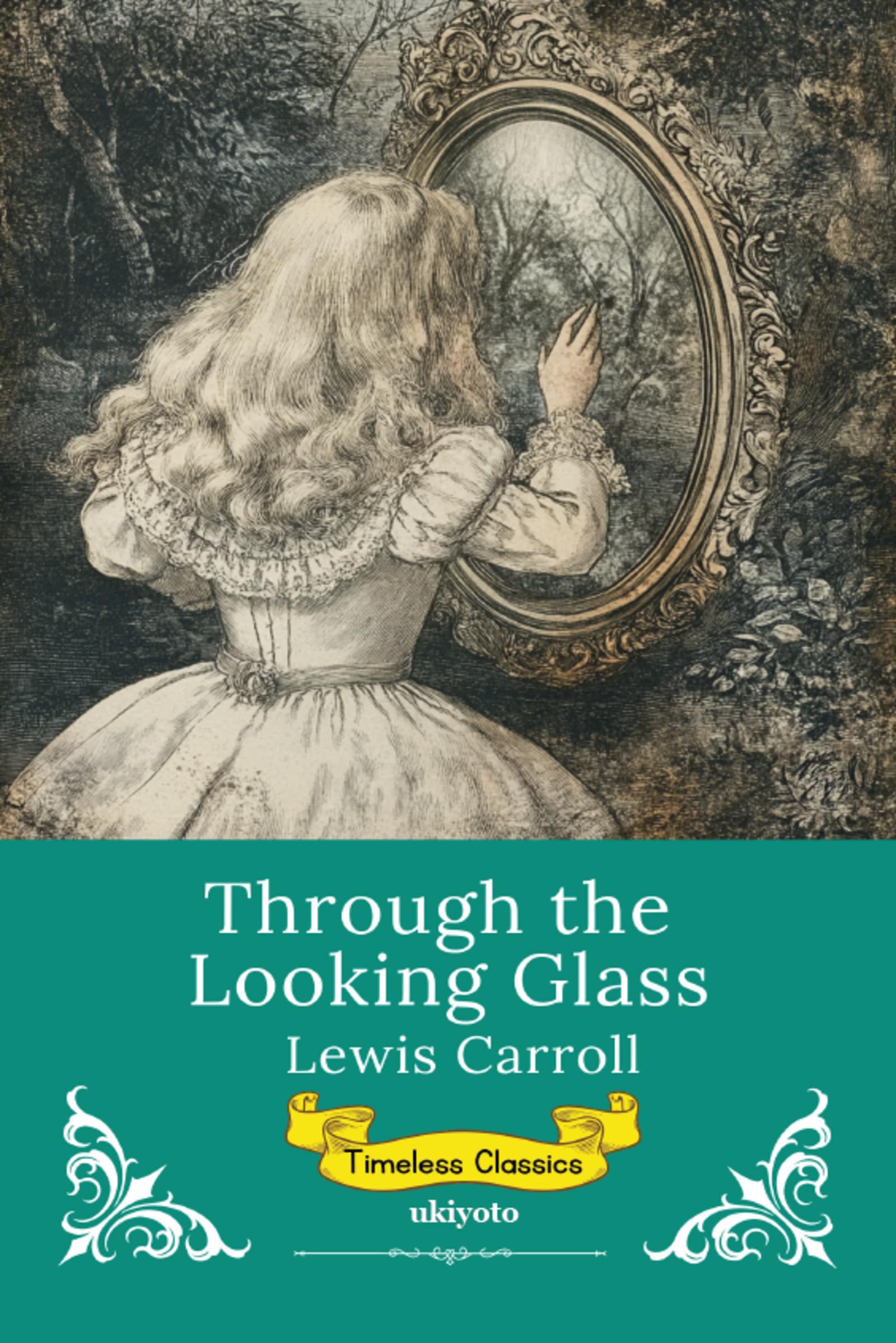 Through The Looking Glass | Timeless Classics