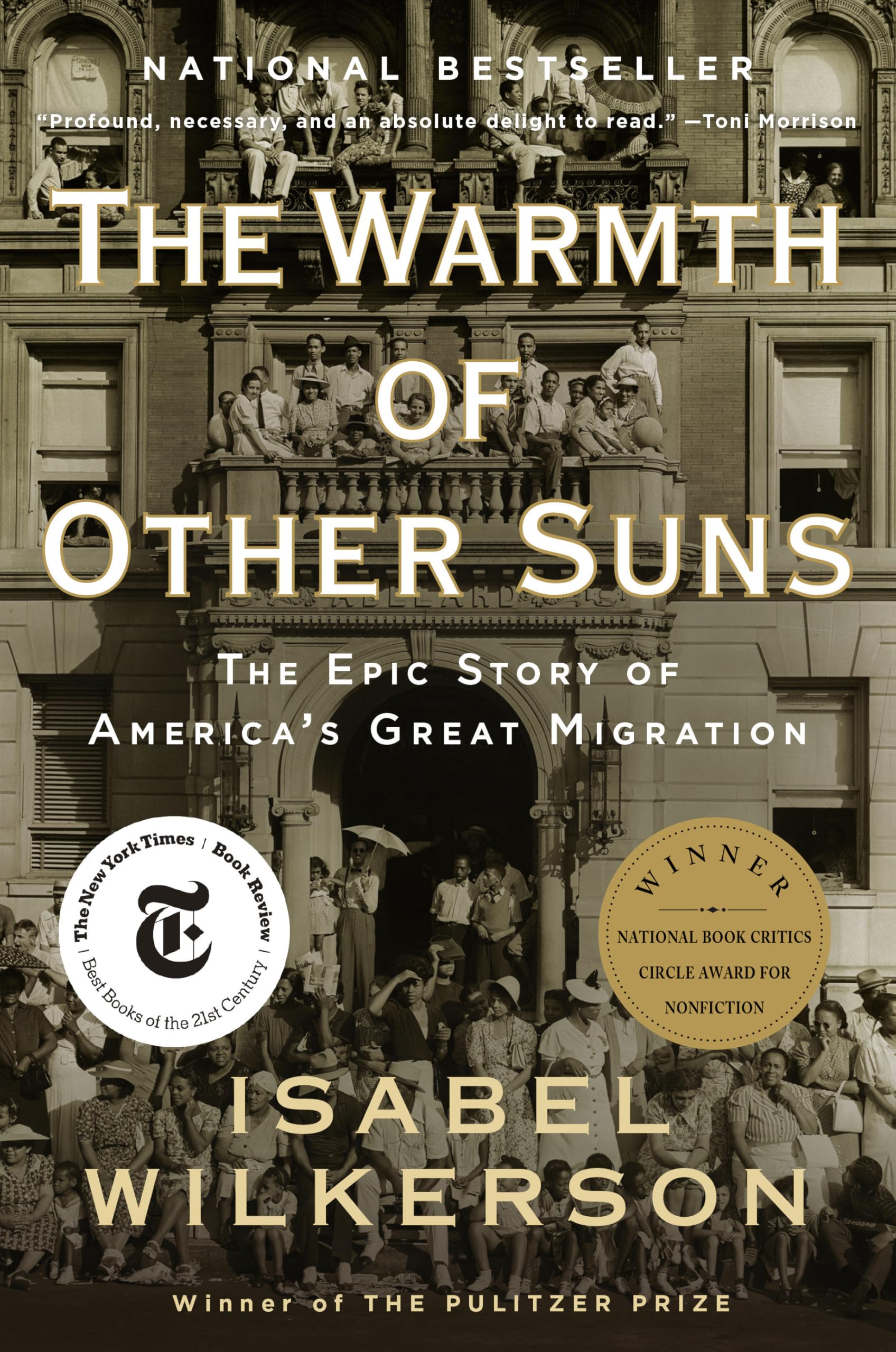 The Warmth of Other Suns: The Epic Story of Americas Great Migration
