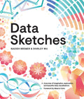 Data Sketches: A journey of imagination, exploration, and beautiful data visualizations (AK Peters Visualization Series)
