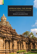 Approaching the Divine: The Integration of lvr Bhakti in rvaisnavism