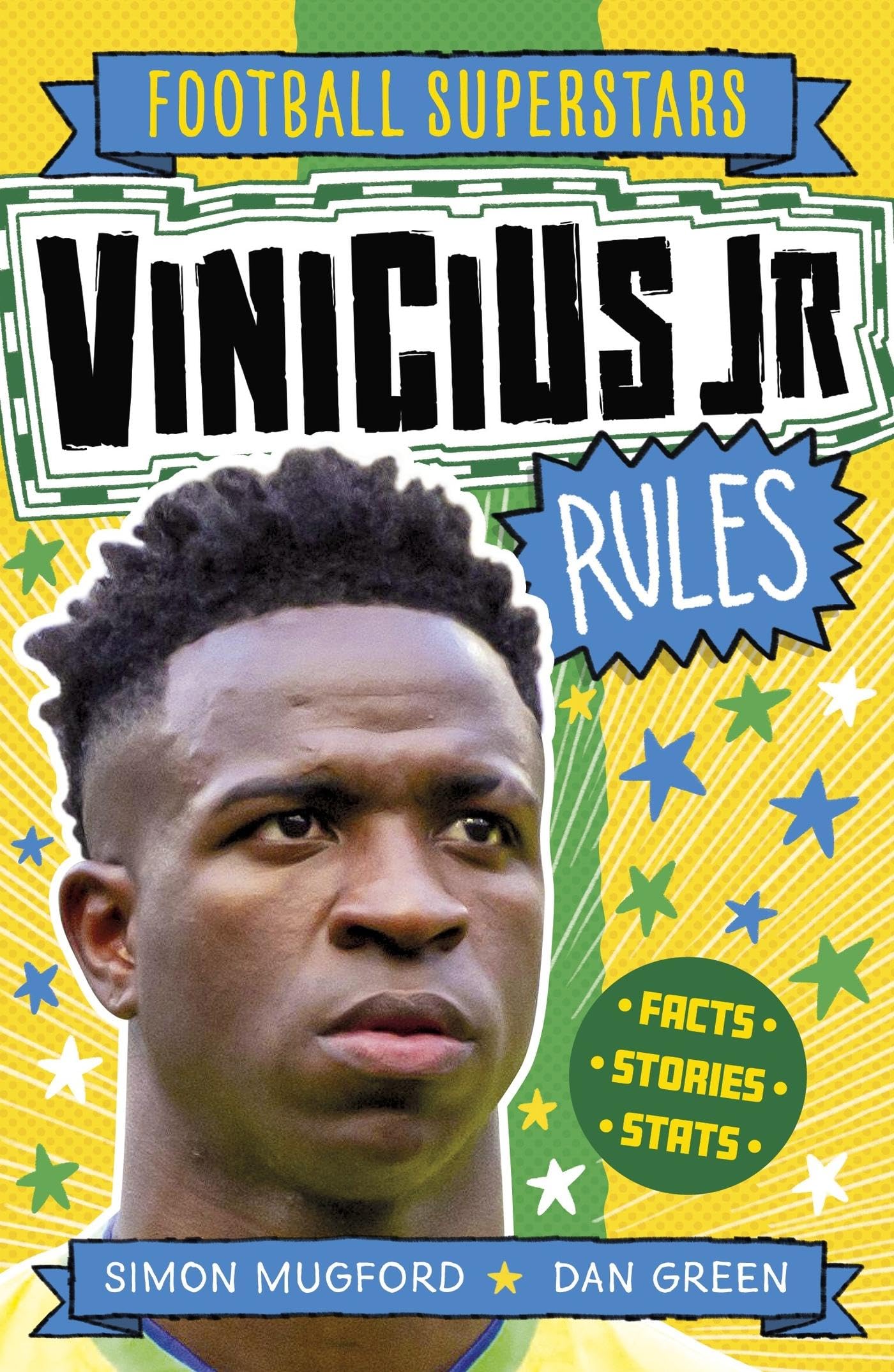 Welbeck Childrens Books Football Superstars Vinicius Jr Rules.