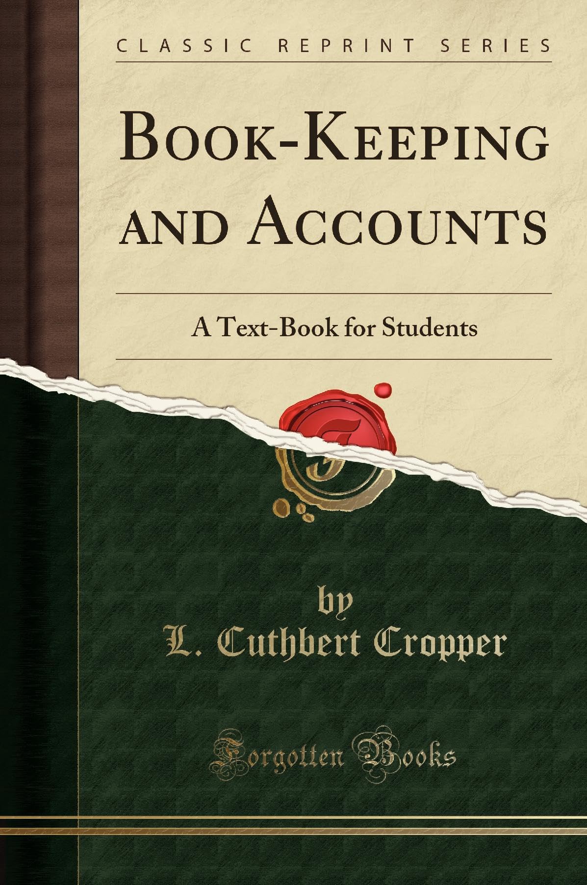 BookKeeping and Accounts: A TextBook for Students (Classic Reprint)
