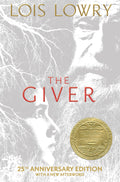 The Giver 25th Anniversary Edition: A Newbery Award Winner (Giver Quartet)