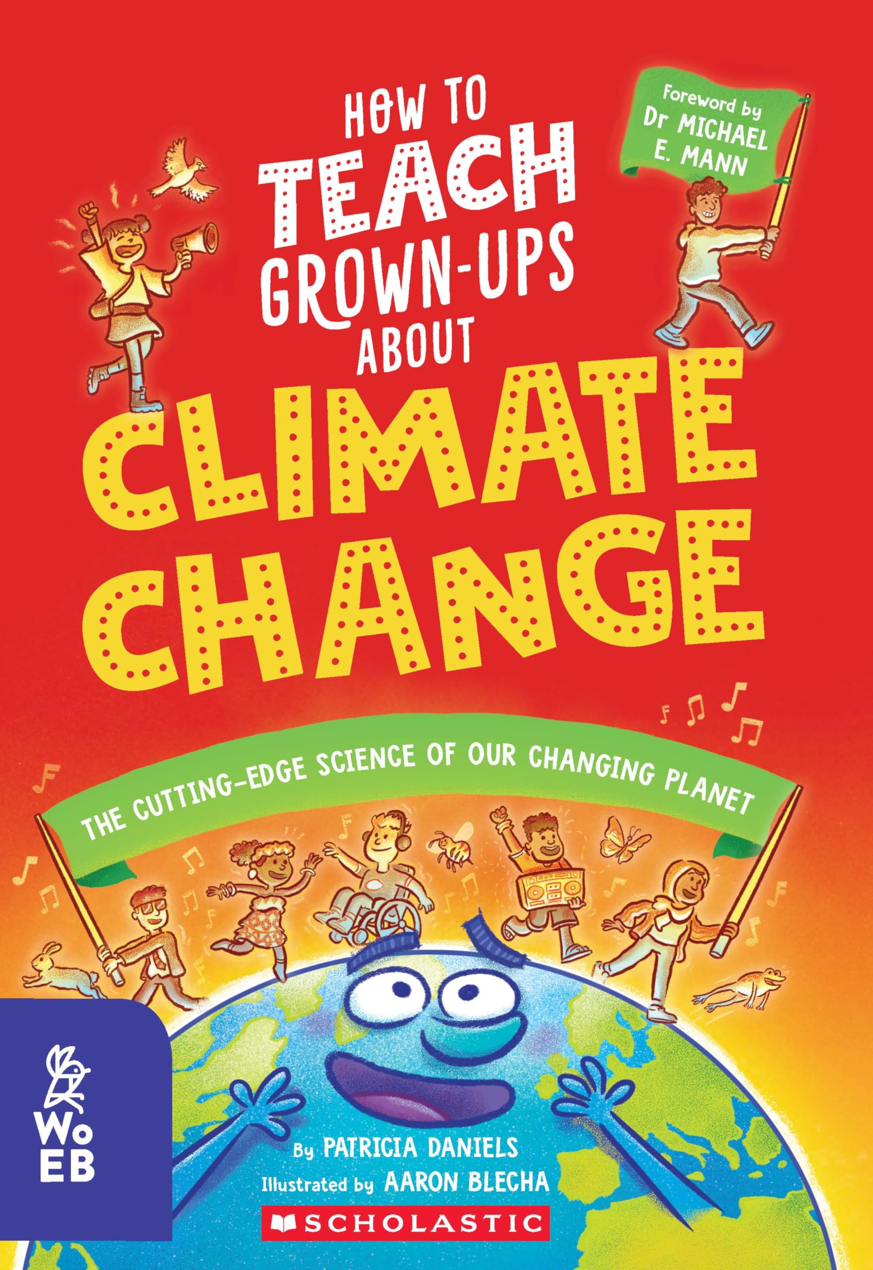 How To Teach GrownUps About Climate Change