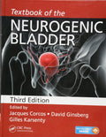 Textbook of the Neurogenic Bladder, Third Edition