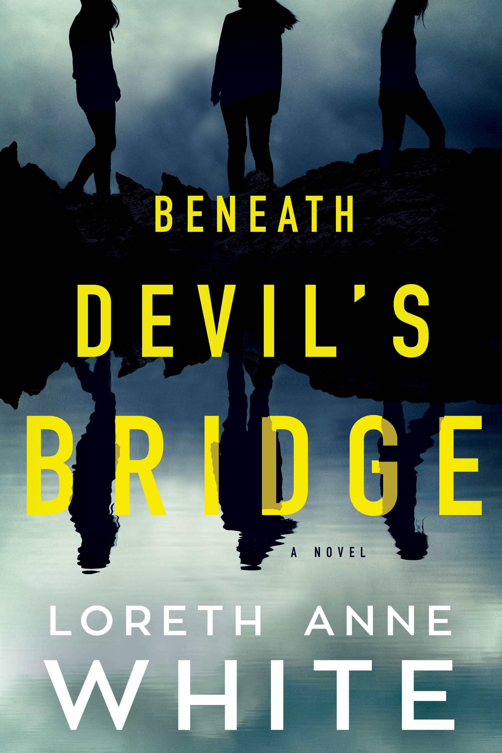 Beneath Devils Bridge: A Novel
