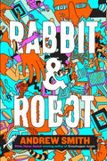 Rabbit And Robot