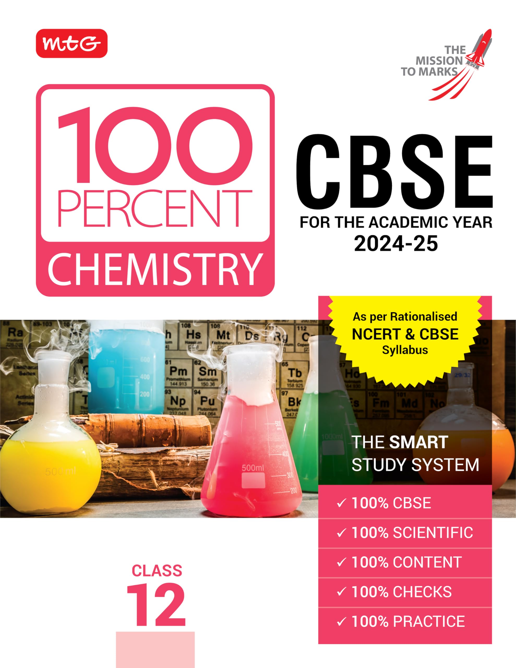 MTG 100 Percent Chemistry For Class 12 CBSE Board Exam 202425 | ChapterWise Selfevaluation Test, Theory, Diagrams & Practical