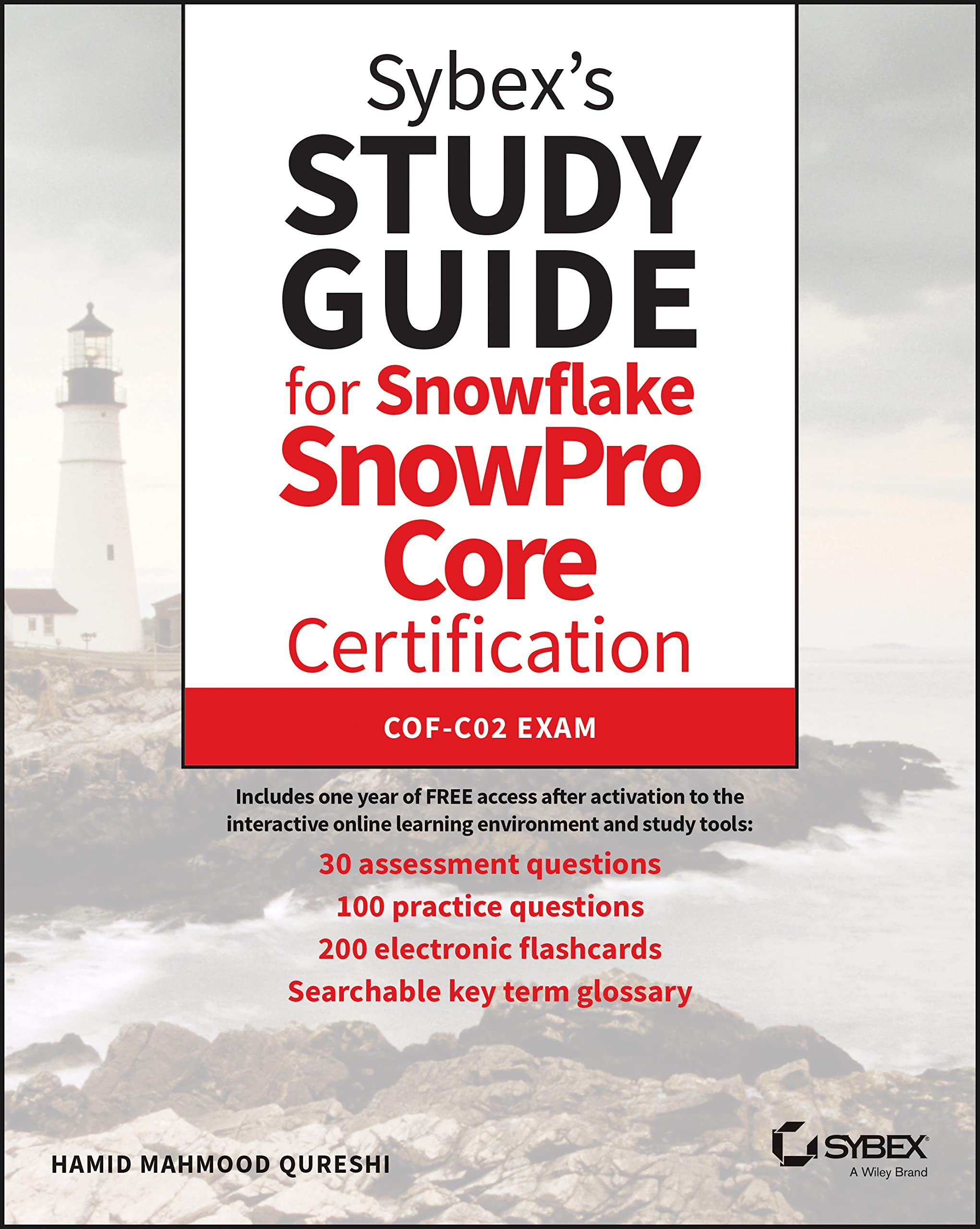 Sybexs Study Guide for Snowflake SnowPro Core Certification: COFC02 Exam