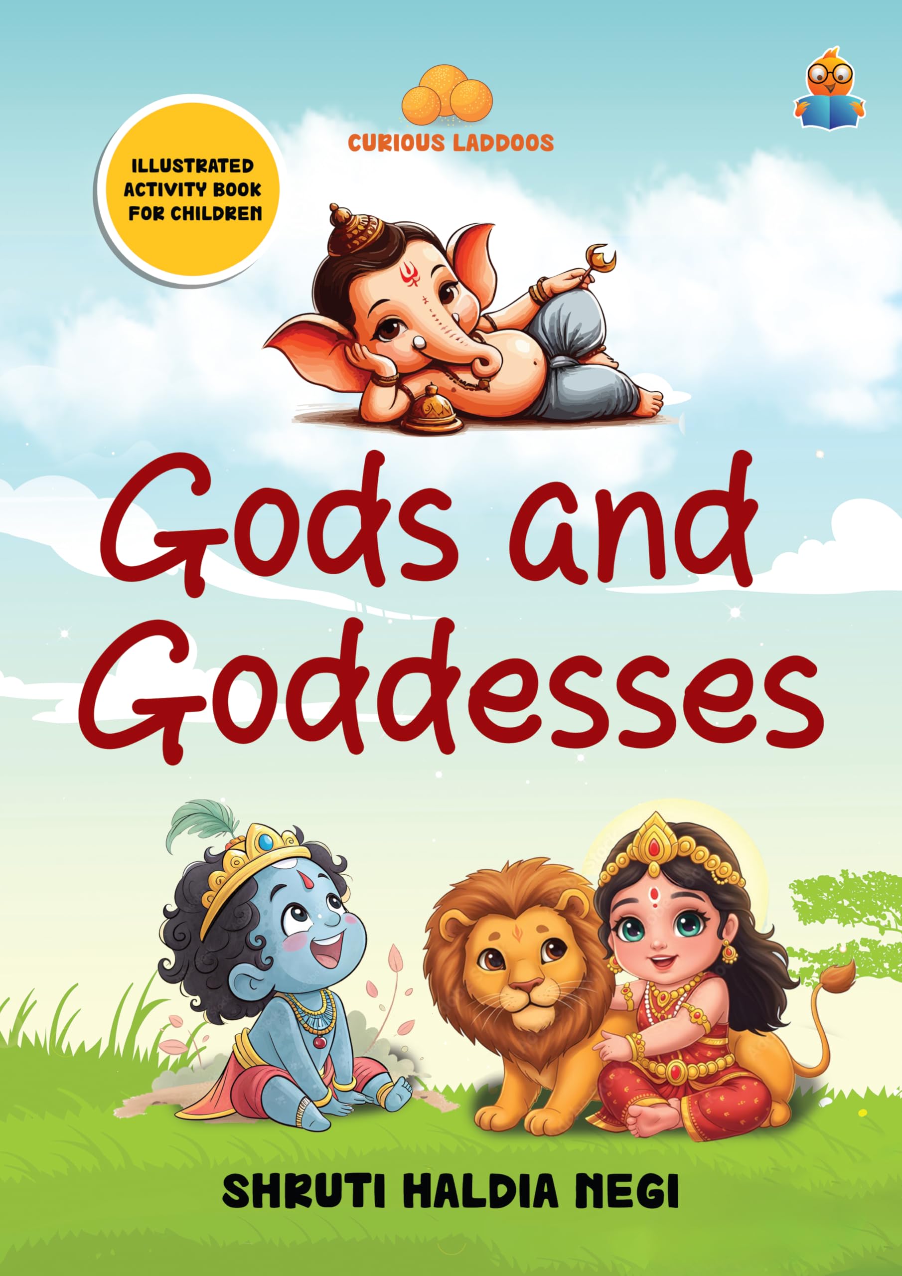 Gods and Goddesses: Curious Laddoos | Illustrated activity book for Children | Hindu mythology | Hanuman, Ganesha, Krishna, Sara