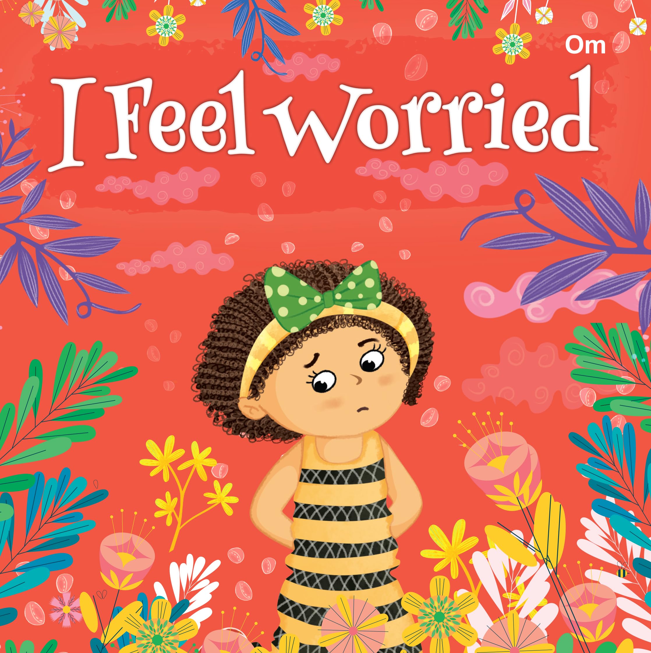 Board Book: I Feel Worried  I Feel illustrated books for kids  Board Book for Children Age 35 Years  Early learning board bo