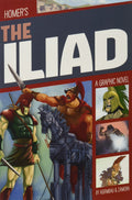 The Iliad (Classic Graphic Fiction)