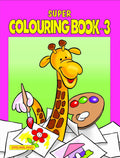 Super Colouring Book Part 3 | Engaging Colouring Book For Kids Ages 26 | Beautiful Illustrations, Small Sample Pictures, Encour