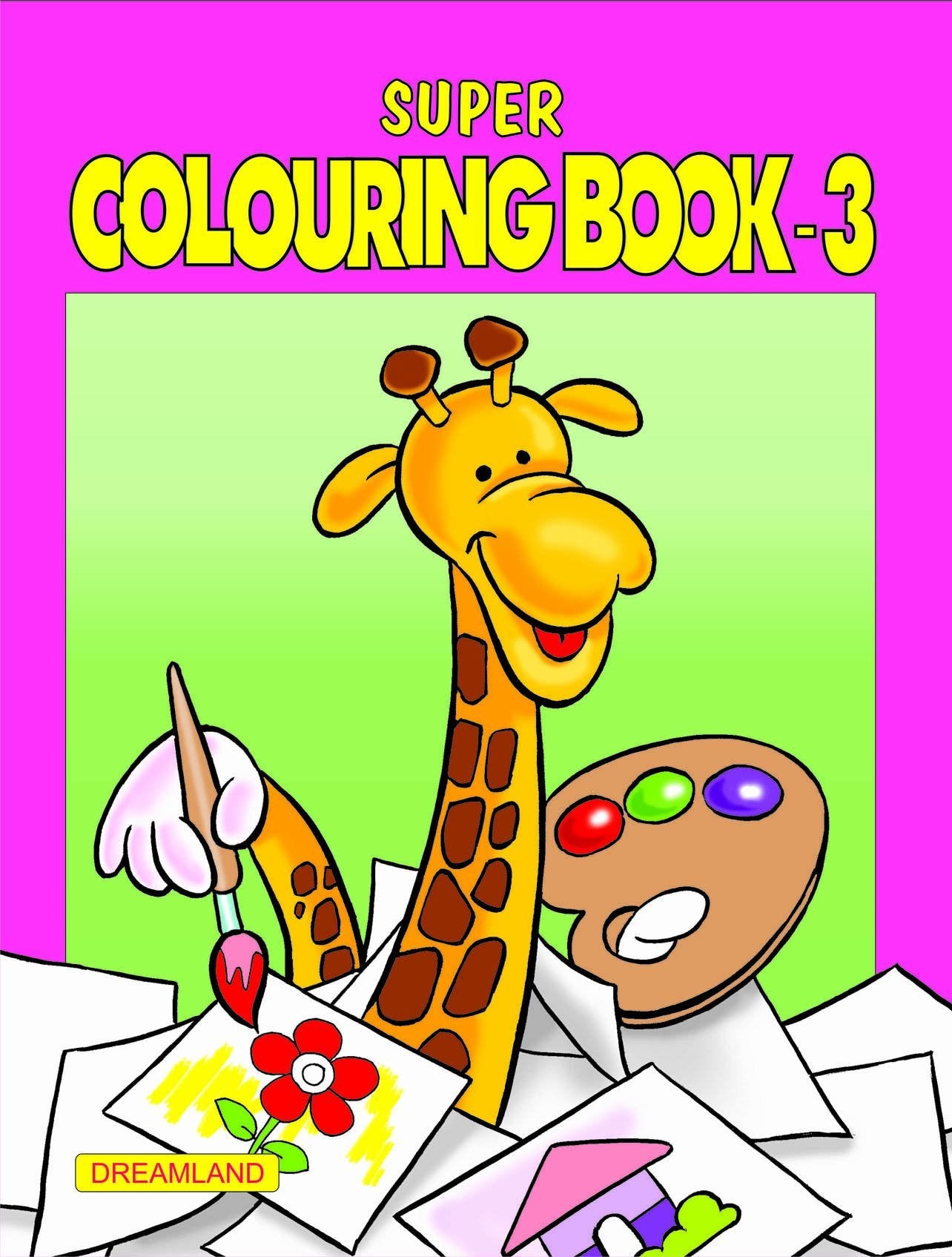 Super Colouring Book Part 3 | Engaging Colouring Book For Kids Ages 26 | Beautiful Illustrations, Small Sample Pictures, Encour