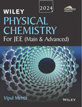 Wileys Physical Chemistry for JEE (Main & Advanced), 2024