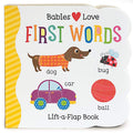 Babies Love First Words Chunky LiftaFlap Board Book (Babies Love)