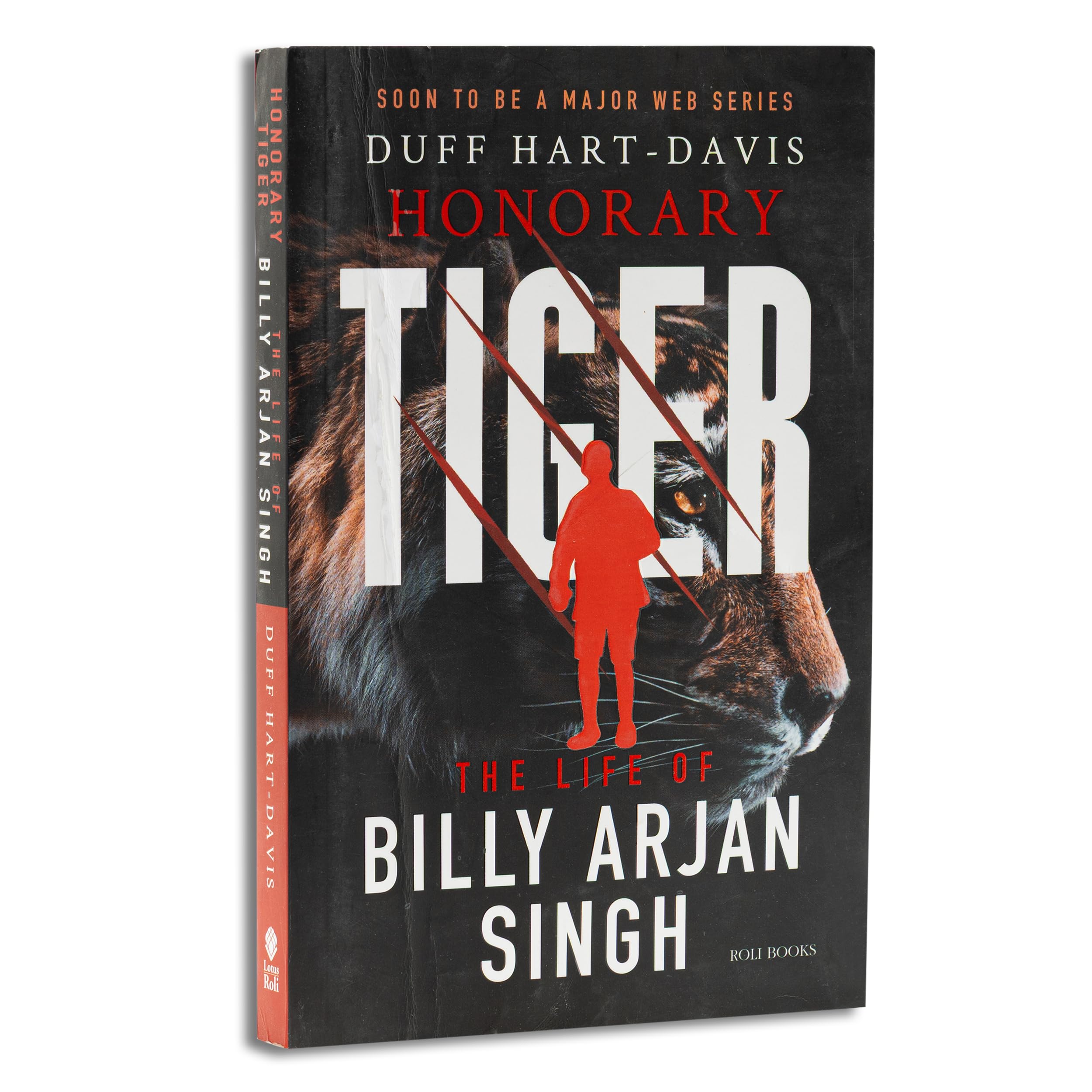 Honorary Tiger: The Life of Billy Arjan Singh