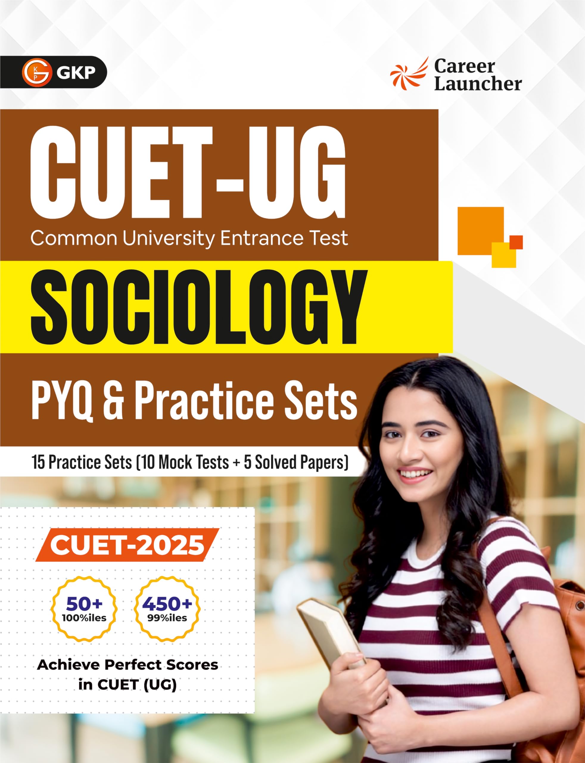 GKP CUET UG 2026 Sociology 15 Practice Sets | 10 Mock Tests + 5 Solved Papers | NTA CUET Section II Sociology Previous Year Ques