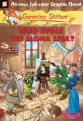 Who Stole the Mona Lisa? (Geronimo Stilton #6)