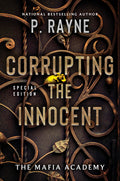 Corrupting the Innocent: A Dark Mafia Romance (The Mafia Academy Series, 2)