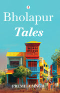 Bholapur Tales