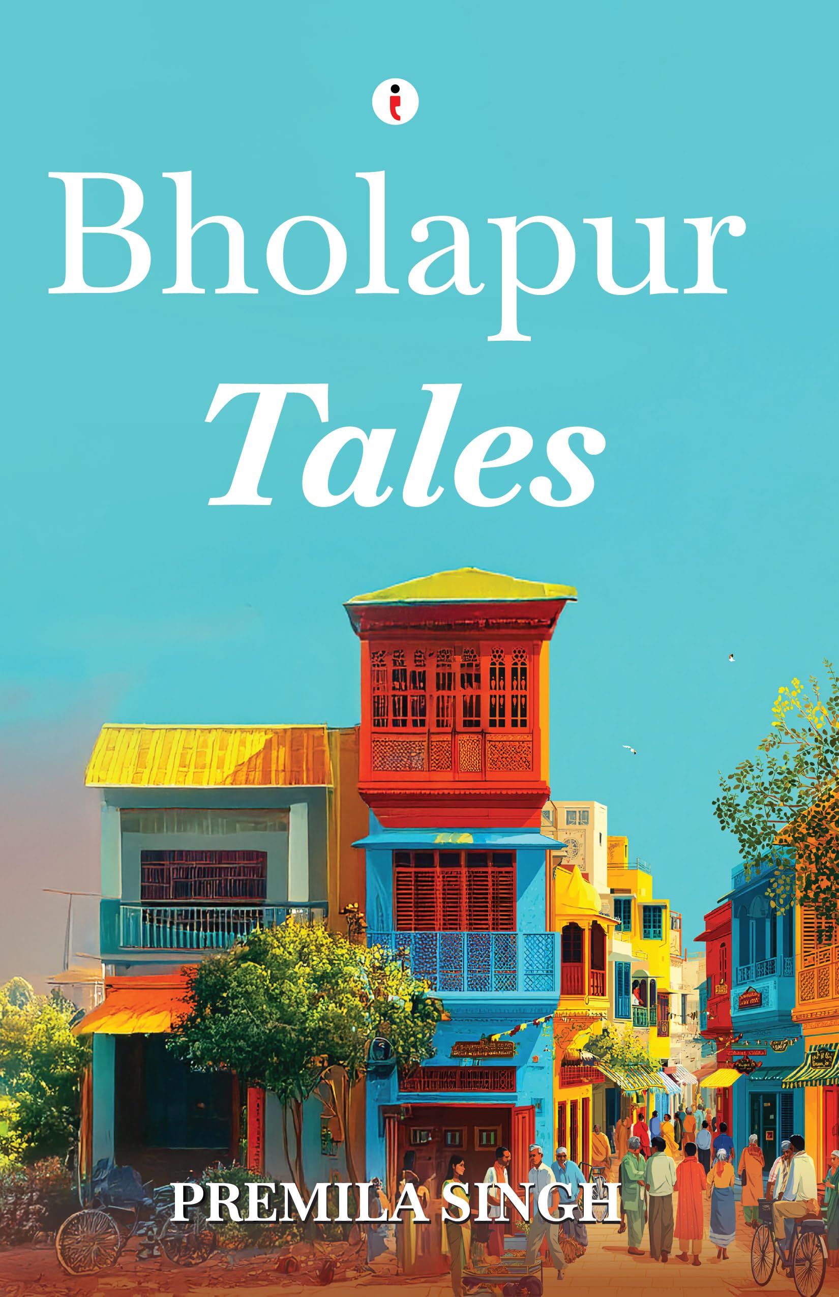 Bholapur Tales