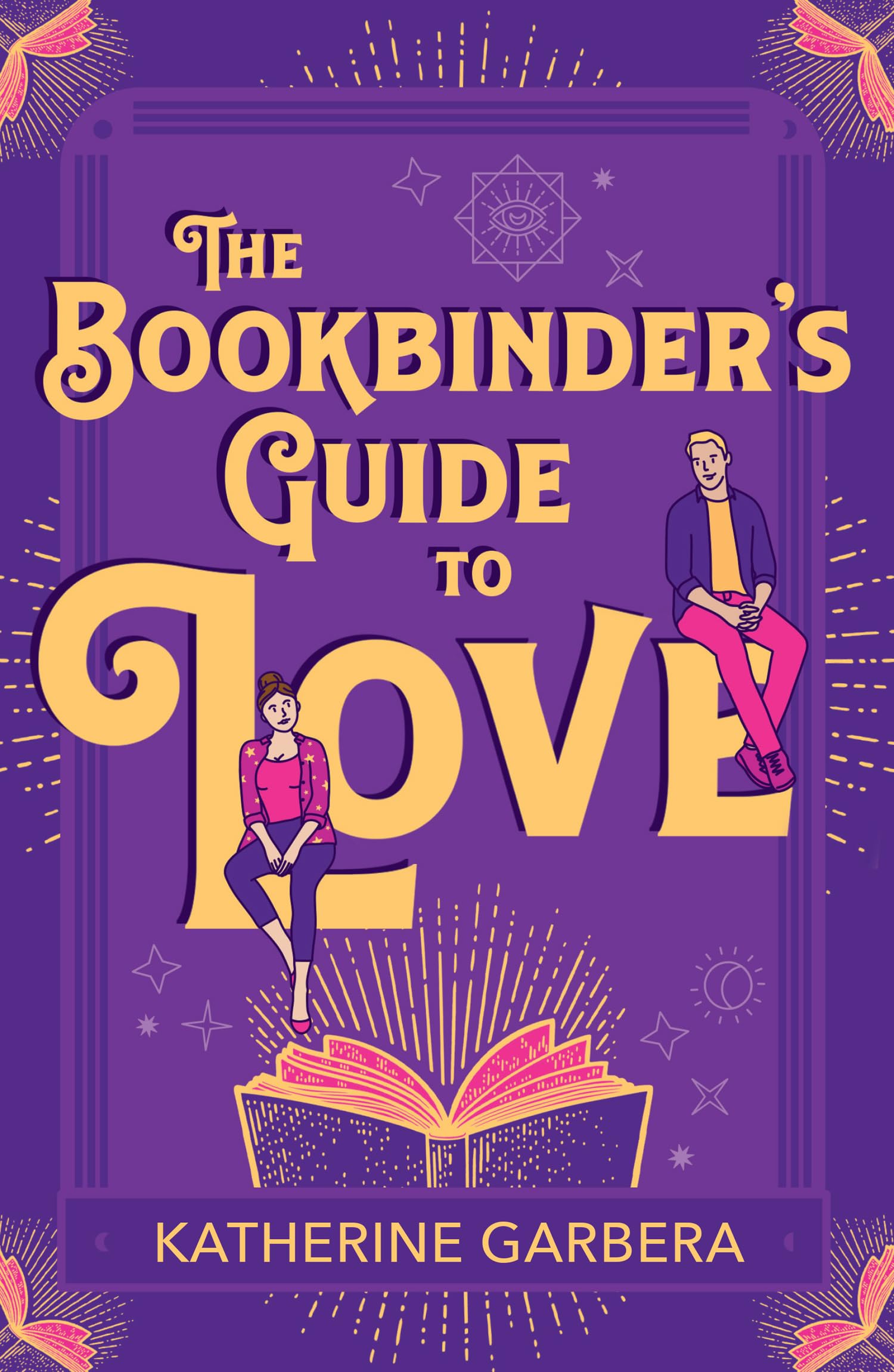 The BookbinderS Guide To Love: A Steamy Enemies to Lovers Romance with a Witchy Twist: Book 1 (WiCKed Sisters)