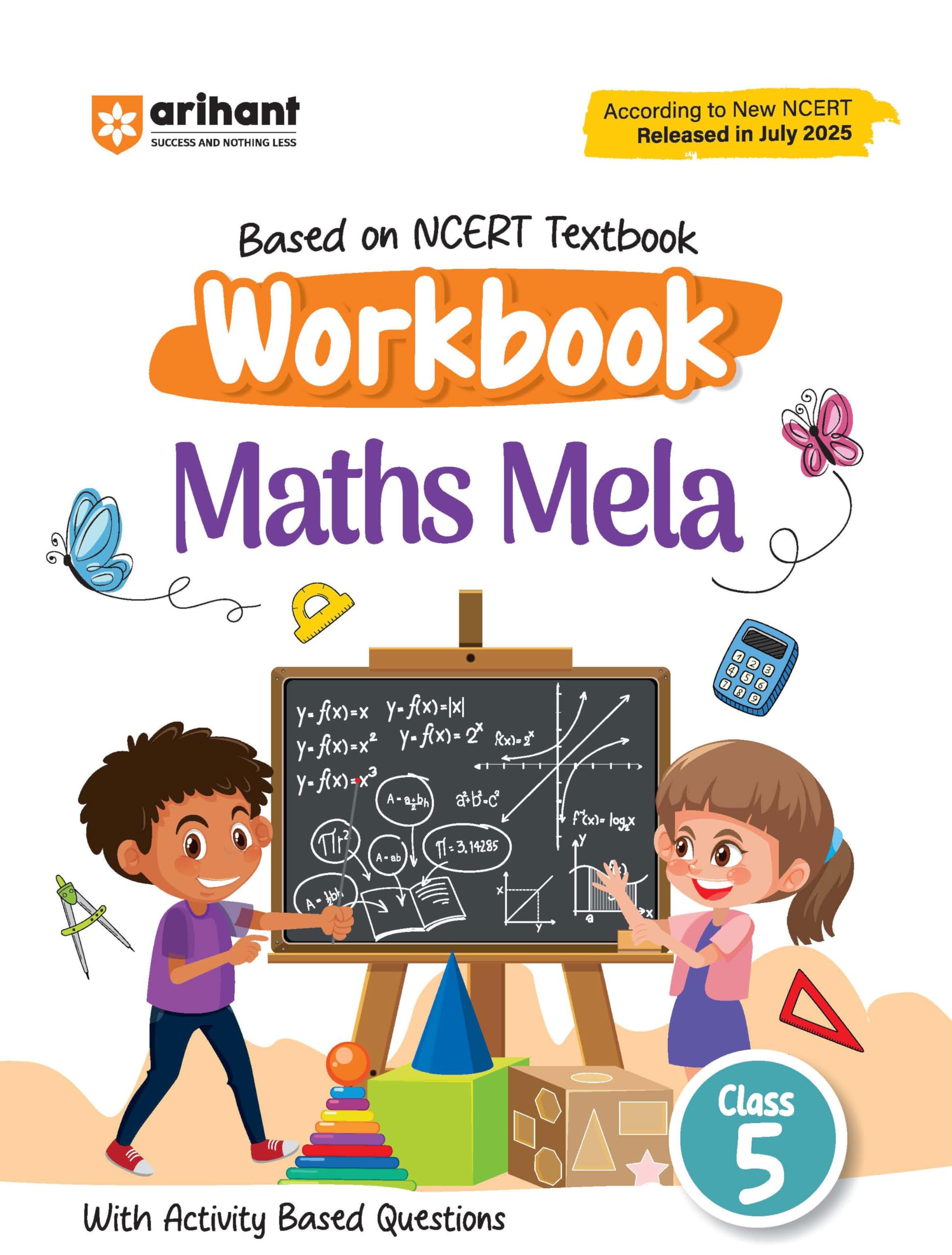 Arihant Mela Workbook Maths Class 5 | Ncert Textbook Based 2025 Edition | Activity Based Questions, Practice Worksheets & Exerci