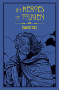 THE HEROES OF TOLKIEN