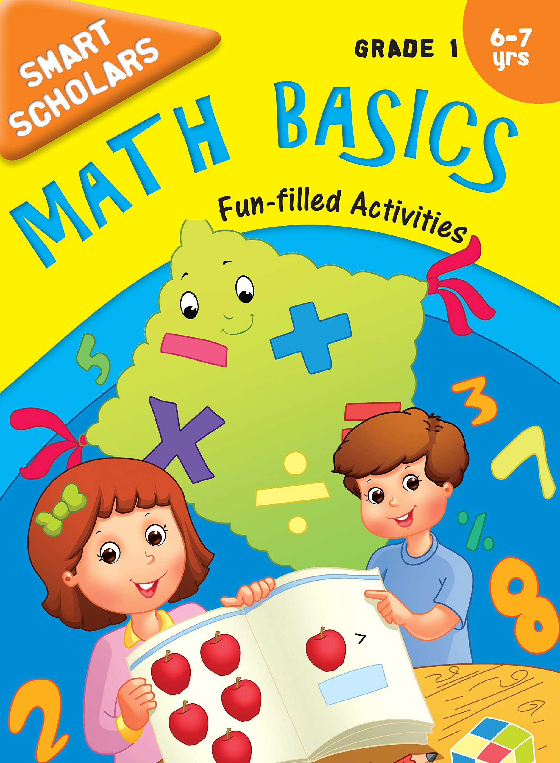 Math Basics: Grade 1 FunFilled Activity Book for Kids | Smar Schoolars | Fun Math Learning | SkillBuilding | Early Learners | 