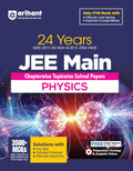 Arihant 24 Years JEE Main Physics Chapterwise Topicwise PYQ with 3500+ MCQ |Verified Answer by NTA, Solution with Key Idea, Conc