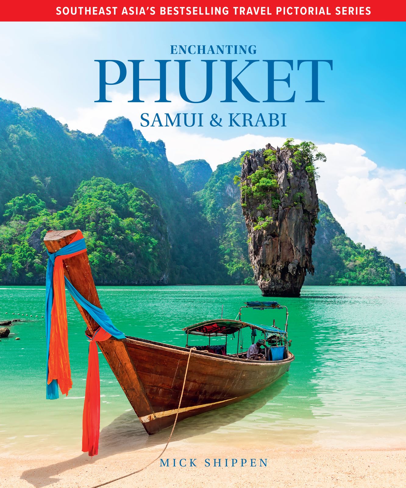 Enchanting Phuket, Samui & Krabi (Enchanting Pictorial Guides)