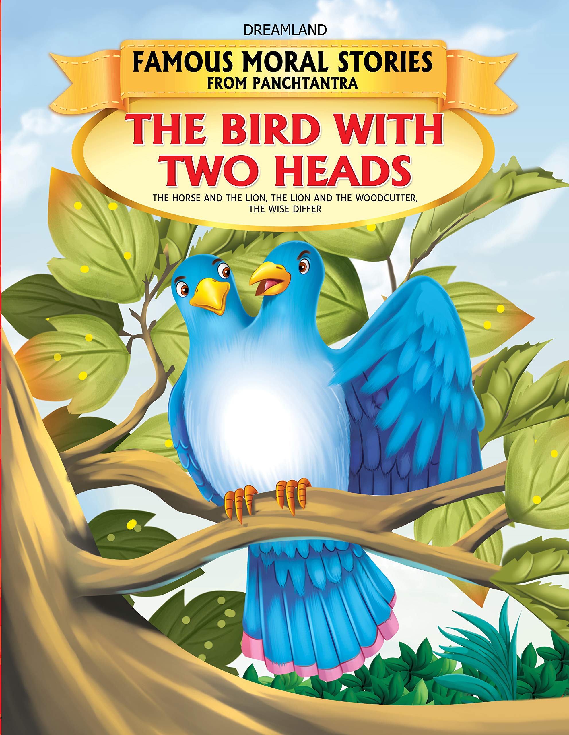 The Bird with Two Heads  Panchtantra Moral Story Book for Children | Famous Indian Fable with Colourful Illustrations | Ages 3
