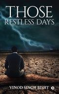 Those Restless Days