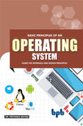 Basic Principles of an Operating System: Learn the Internals and Design Principles (English Edition)