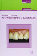 Fixed Prosthodontics In Dental Practice (QuintEssentials)