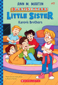 The BabySitters Little Sister #17: Karens Brothers