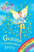 The Gemma the Gymnastic Fairy (Rainbow Magic)