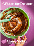 Whats for Dessert: Simple recipes for Dessert People