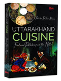 Uttarakhand Cuisine: Food and Folktales from the Hills!